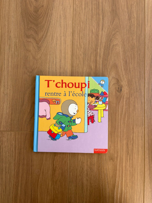 T’choupi rentre à l’école