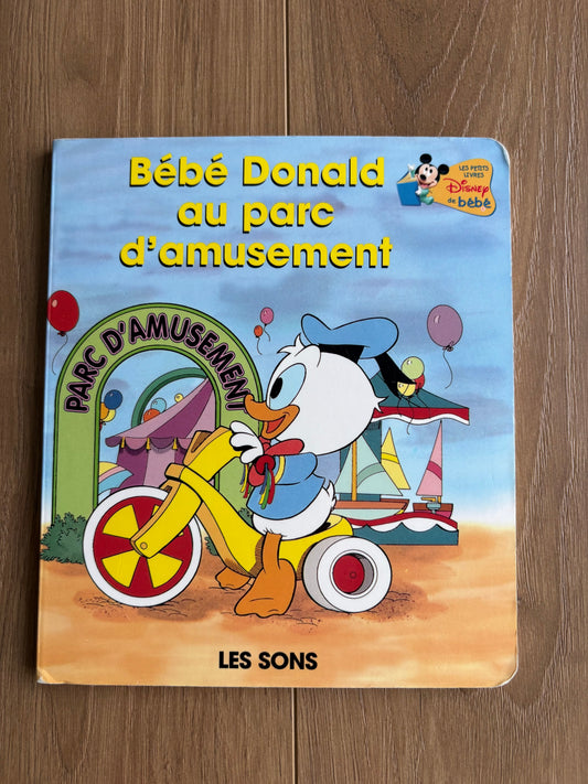 Livre Disney - Bébé Donald au parc d’amusement - Les sons