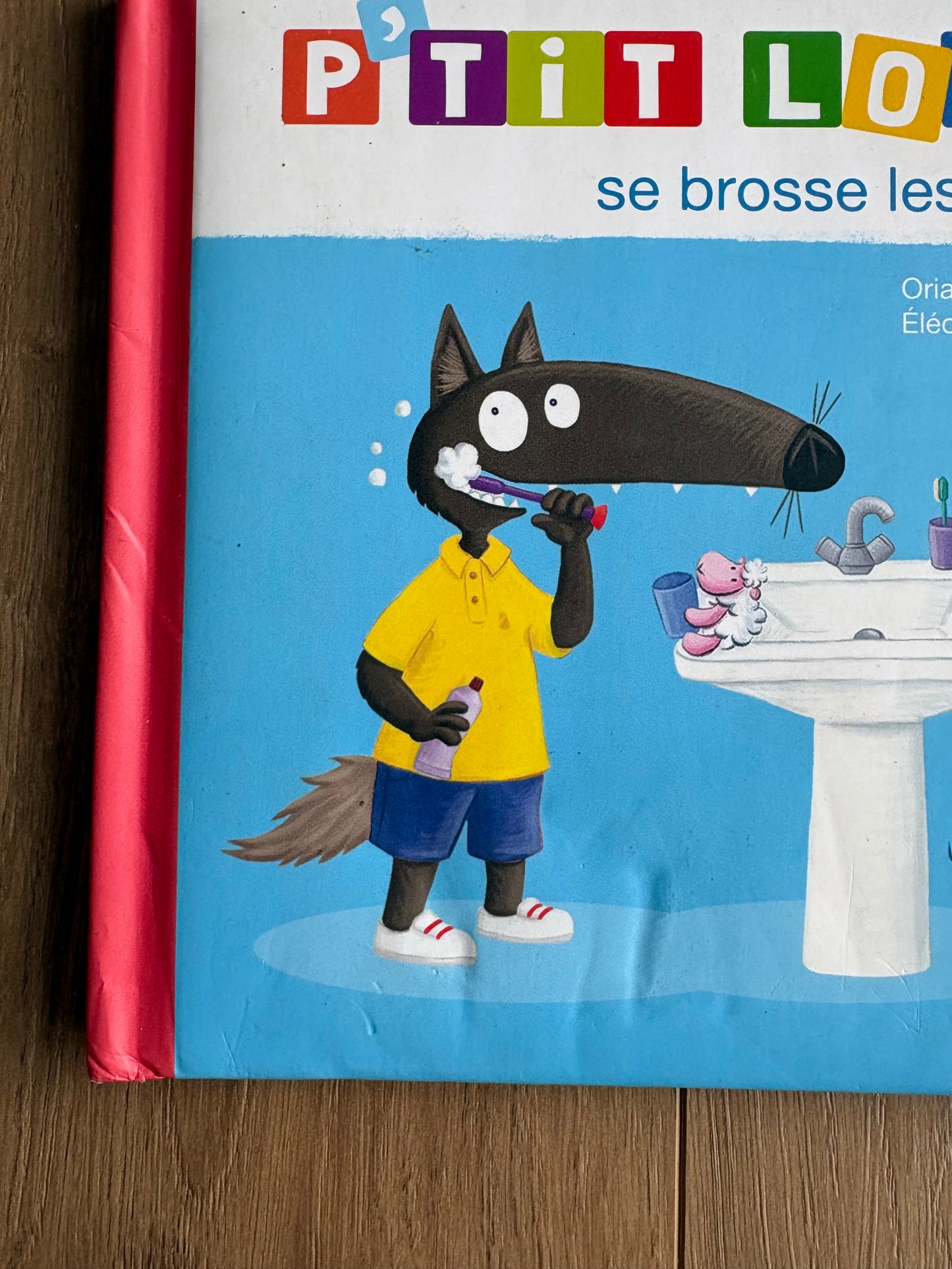 *Imperfection couverture* P’tit loup - Se brosse les dents