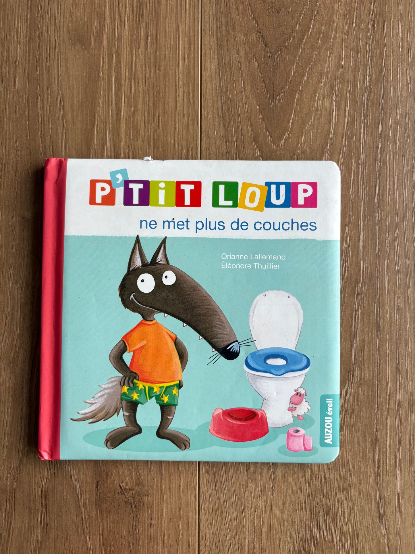 *Imperfection couverture* P’tit loup - Ne mets plus de couches